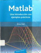Matlab una Introducción con Ejemplos Prácticos – Amos Gilat – 1ra Edición