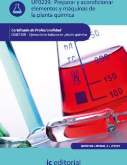 Preparar y Acondicionar Elementos y Máquinas de la Planta Química
