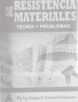 Resistencia de Materiales: Teoría y Problemas