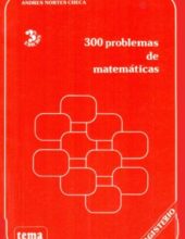 300 Problemas de Matemáticas – Andrés Nortes Checa – 4ta Edición