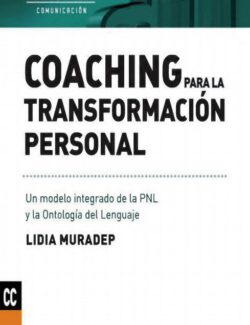 Coaching para la Transformación Personal – Lidia Muradep – 1ra Edición