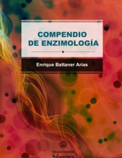 Compendio de Enzimología - Enrique Battaner Arias - 1ra Edición