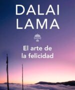 El Arte de la Felicidad - Dalai Lama