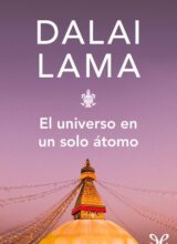 El Universo en un Solo Átomo – Dalai Lama – 1ra Edición
