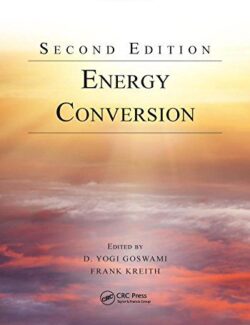 Energy Conversion – D. Yogi Goswami, Frank Kreith – 2nd Edition