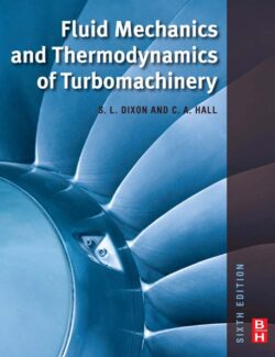 Fluid Mechanics and Thermodynamics of Turbomachinery