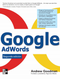 Google AdWords: Cómo Ejecutar Campañas Rentables en Línea – Andrew Goodman – 2da Edición
