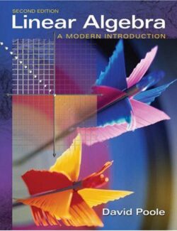 Linear Algebra: A Modern Introduction – David Poole – 2nd Edition