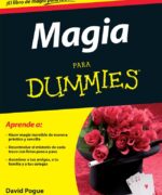 Magia para Dummies - David Pogue - 1ra Edición