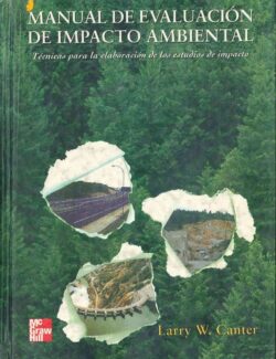 Manual de Evaluación de Impacto Ambiental - Larry W. Canter - 2da Edición