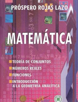 Matemática - Próspero Rojas Lazo - 1ra Edición