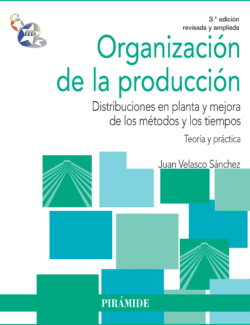 Organización de la Producción - Juan Velasco Sánchez - 3ra Edición