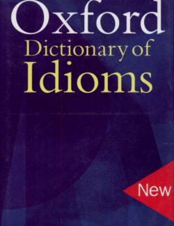 Oxford Dictionary of Idioms