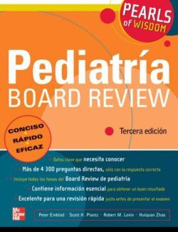 Pediatría – Peter Emblad, Scott H. Plantz, Robert M. Levin, Huiquan Zhao – 3ra Edición