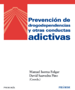 Prevención de Drogodependencias y Otras Conductas Adictivas - Manuel Isorna Folgar