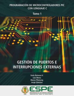 Programación de Microcontroladores PIC con Lenguaje C Tomo I