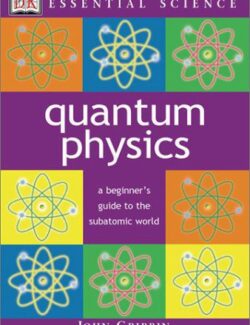 Quantum Physics – John Gribbin – 1st Edition