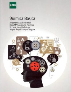 Química Básica – Alejandrina Gallego, Rosa Ma. Garcinuño, Ma. José Morcillo, Miguel Á. Vázquez – 1ra Edición