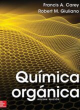Química Orgánica – Francis A. Carey, Robert M. Giuliano – 9na Edición
