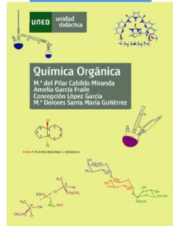 Química Orgánica – Ma. del Pilar Cabildo, Amelia García, Concepción López, Ma. Dolores Santa María – 1ra Edición