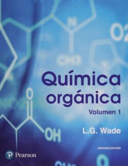Química Orgánica Vol. 1 – Leroy G. Wade – 9na Edición