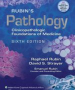 Rubins Pathology Clinicopathologic Foundations of Medicine - David S. Strayer