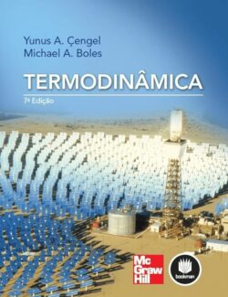 Termodinâmica – Yunus A. Cengel, Michael A. Boles – 7a Edição