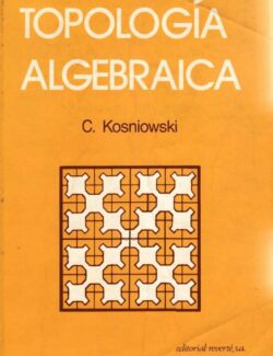 Topología Algebraica – Czes Kosniowski – 1ra Edición