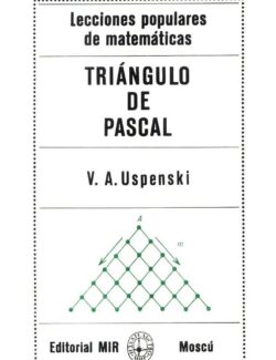 Triangulo de Pascal – V. A. Uspenski – 1ra Edición