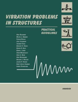 vibration problems in structures practical guidelines hugo bachmany 1st edition