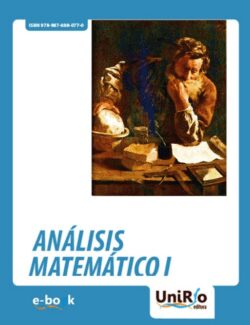 Análisis Matemático I – Graciela Recabarren, Carlos Marchesini, Susana Panella, Silvia Butigué – 1ra Edición