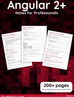 Angular 2+ Notes for Professionals