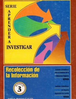 Aprender a Investigar: Recolección de la Información