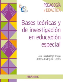 Bases Teóricas y de Investigación en Educación Especial
