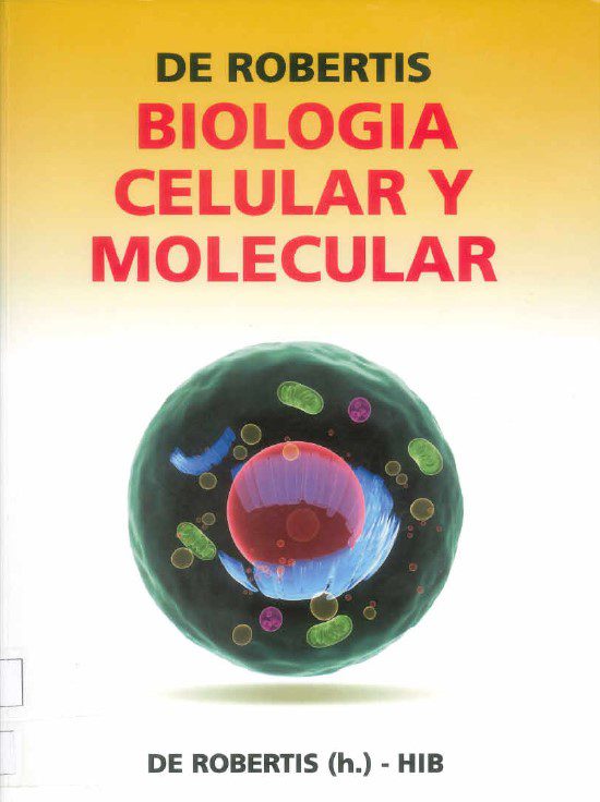 [PDF] Biología Celular Y Molecular De De Robertis - Edward M. De ...