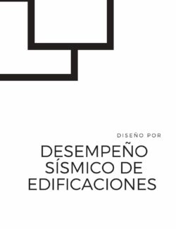 Diseño por Desempeño Sísmico de Edificaciones - Eliud Hernández