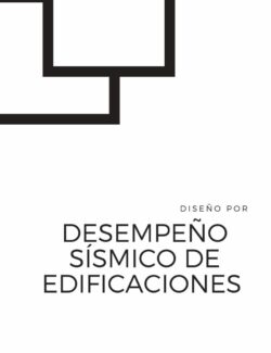 Diseño por Desempeño Sísmico de Edificaciones - Eliud Hernández