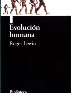 Evolución Humana – Roger Lewin – 1ra Edición