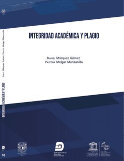 integridad academica y plagio daniel marquez melgar manzanilla 1ra edicion