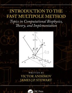 Introduction to the Fast Multipole Method – Victor Anisimov, James J. P. Stewart – 1st Edition