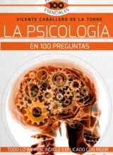 La Psicología en 100 Preguntas – Vicente Caballero de la Torre – 1ra Edición