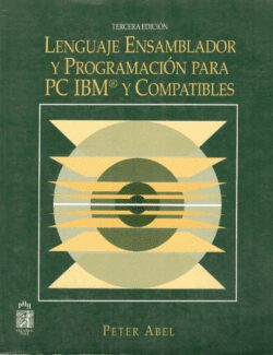 lenguaje ensamblador y programacion para ibm pc y compatibles peter abel 3ra edicion