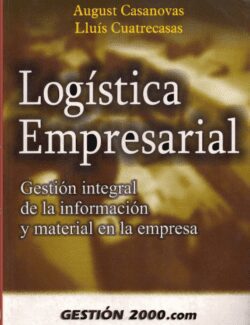 logistica empresarial august casanovas lluis cuatrecasas 1ra edicion