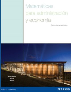matematicas para administracion y economia ernest haeussler richard j wood richard s paul 13va edicion