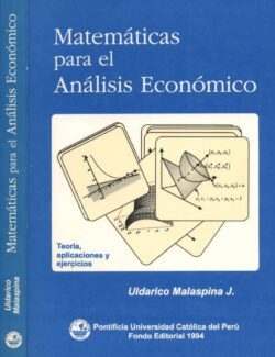 Matemáticas para el Análisis Económico – Uldarico Malaspina J. – 1ra Edición