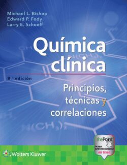 Química Clínica: Principios. Técnicas y Correlaciones