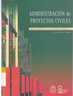 Administración de Proyectos Civiles - Mario Campero Q.