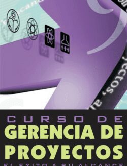 Curso de Gerencia de Proyectos – Humberto Fernández Faccini – 1ra Edición
