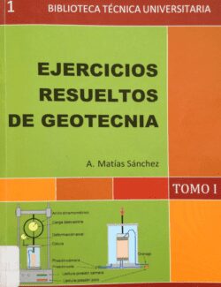 ejercicios resueltos de geotecnia tomo i a matias sanchez 1ra edicion