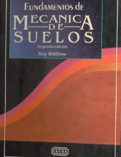 fundamentos de mecanica de suelos roy whitlow 2da edicion